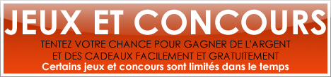 Jeux et concours pour gagner des cadeaux gratuitement